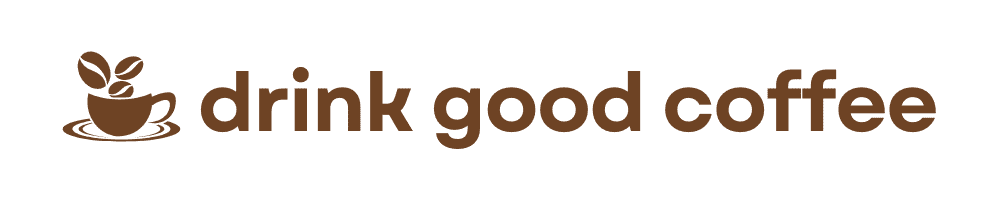 Drink Good Coffee